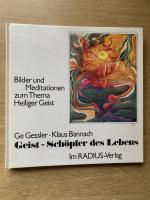 Geist - Schöpfer des Lebens   Bilder und Meditationen zum Thema Heiliger Geist