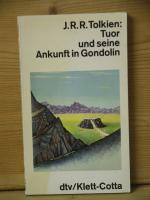 tolkien, j. r. r.: "tuor und seine ankun tolkien, j. r. r.: "tuor und seine ankun