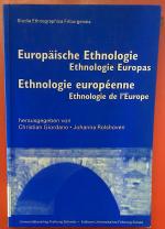 Europäische Ethnologie. Ethnologie Europas / Ethnologie européenne. Ethnologie de l Europe