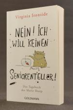 Virginia Ironside: Nein! Ich will keinen Virginia Ironside: Nein! Ich will keinen