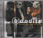 Bandits - The Best Hits From The Movie