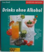 Drinks ohne Alkohol