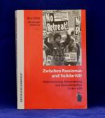 Zwischen Rassismus und Solidarität. Diskriminierung, Einwanderung und Gewerkschaften in den USA