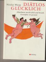 Nicolai Worm: Diätlos glücklich