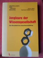 Jongleure der Wissensgesellschaft - Das Berufsfeld der Erwachsenenbildung