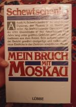 Mein Bruch mit Moskau