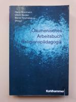 Ökumenisches Arbeitsbuch Religionspädagogik