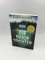 Karen Dionne: Die Moortochter - Das Buch