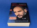 Pep Guardiola - Die Biografie