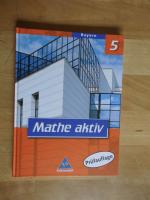 Mathe aktiv 5. Schülerband - Prüfauflage (Ausgabe Bayern)