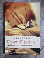 Gisa Funck: Echt fertig!