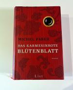 Michel Faber: Das karmesinrote Blütenbla