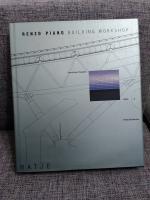 Peter Buchanan: Renzo Piano Building Wor Peter Buchanan: Renzo Piano Building Wor