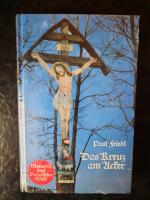 Das Kreuz am Acker. Museumsdorf Bayerischer Wald.