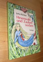 Jutta Richter: Hexenwald und Zaubersocke Jutta Richter: Hexenwald und Zaubersocke