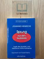 Sprung aus dem Teufelskreis. Logik des Sozialen und Natürliche Wirtschaftslehre