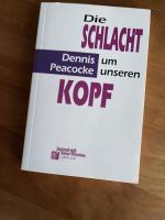 Dennis Peacocke: Die Schlacht um unseren Dennis Peacocke: Die Schlacht um unseren
