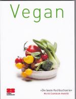 Vegan - Step by Step Tipps & und Tricks der Veggi-Küche