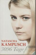 Natascha Kampusch: 3096 Tage