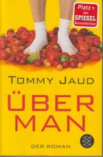 Tommy Jaud: Überman - Der Roman Tommy Jaud: Überman - Der Roman