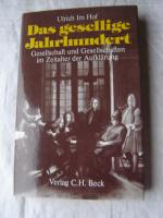 Im Hof, Ulrich: Das gesellige Jahrhunder Im Hof, Ulrich: Das gesellige Jahrhunder
