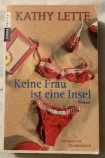 Kathy Lette: Keine Frau ist eine Insel