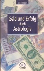 Rodden, Lois M: Geld und Erfolg durch As