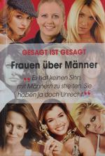 Gesagt ist gesagt. Frauen über Männer, Band 2 von Interpill