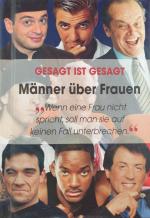 Diverse Autoren: Gesagt ist gesagt. Männ Diverse Autoren: Gesagt ist gesagt. Männ