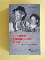 Himmlers holländische Muse - Die zwei Leben der Baroness Julia Op ten Noort