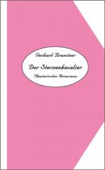 Werkauswahl Gerhard Branstner in 10 Bänden / Band 7: Der Sternenkavalier