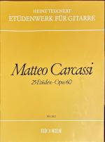 Matteo Carcassi. 25 Etüden op.60 Etüdenwerk für Gitarre