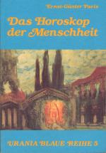 Paris, Ernst G: Das Horoskop der Menschh