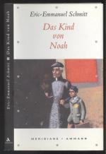 Eric-Emmanuel Schmitt: Das Kind von Noah