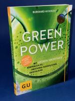 Burkhard Hickisch: Green Power - Mit grü Burkhard Hickisch: Green Power - Mit grü