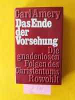 2 festgebundene Bücher: " Das Ende der Vorsehung " Die gnadenlosen Folgen des Christentum. Rowohlt  + "   Träumer und Denker "