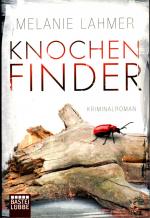 Melanie Lahmer: Knochenfinder