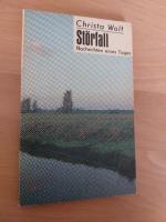 Christa Wolf: Störfall. Nachrichten eine