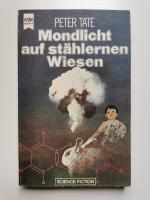 Peter Tate: Mondlicht auf stählernen Wie