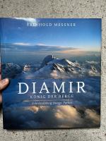 Reinhold Messner: Diamir König der Berge