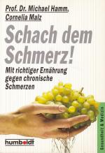 SCHACH DEM SCHMERZ! - Mit richtiger Ernährung gegen chronische Schmerzen