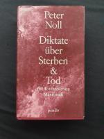 Diktate über Sterben und Tod