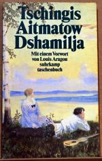 Tschingis Aitmatow: Dshamilja
