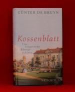 Günter de Bruyn: Kossenblatt - Das verge Günter de Bruyn: Kossenblatt - Das verge