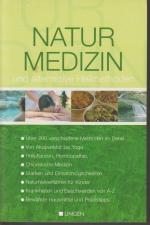 Natur Medizin und alternative Heilmethoden