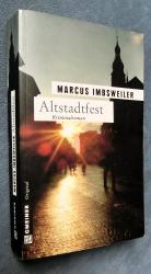 Marcus Imbsweiler: Altstadtfest - Koller Marcus Imbsweiler: Altstadtfest - Koller