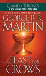 A Feast for Crows: A Song of Ice and Fire: Book Four 4