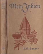 "Mein Indien" Erinnerungen aus 15 glücklichen Jahren