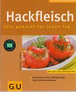 Hackfleisch - fein gemacht für jeden Tag