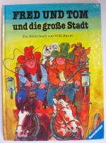 Fred und Tom und die grosse Stadt
